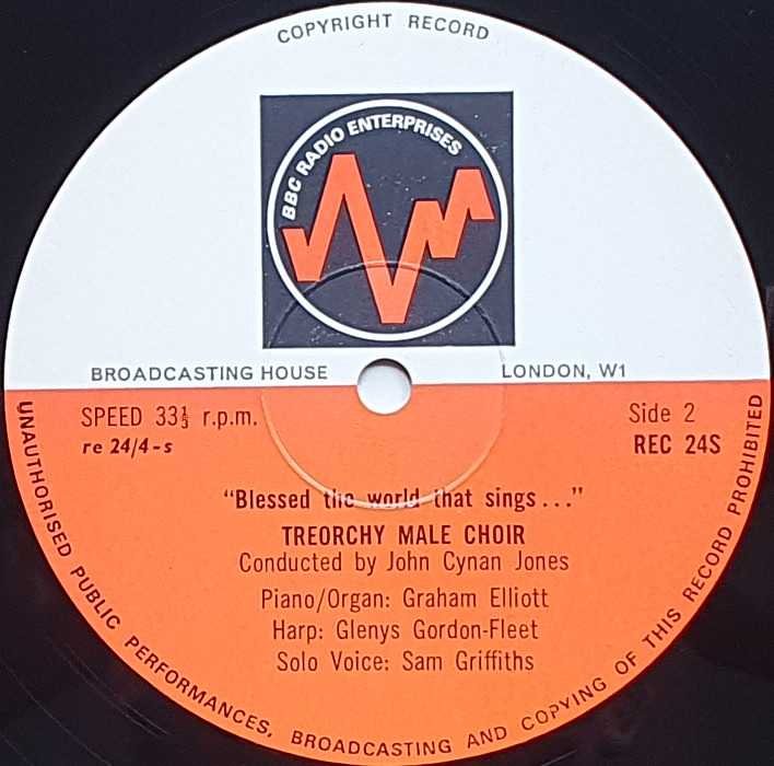 REC 24 Blessed, the World that sings Theorchy male Welsh choir from the BBC records and Tapes library Label